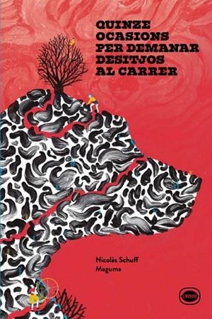 QUINZE OCASIONS PER DEMANAR DESITJOS AL CARRER | 9788412887907 | SCHUFF, NICOLÁS | Cooperativa Cultural Rocaguinarda