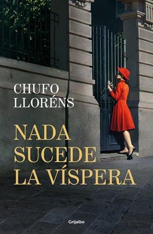 NADA SUCEDE LA VÍSPERA | 9788425368820 | LLORÉNS, CHUFO | Cooperativa Cultural Rocaguinarda