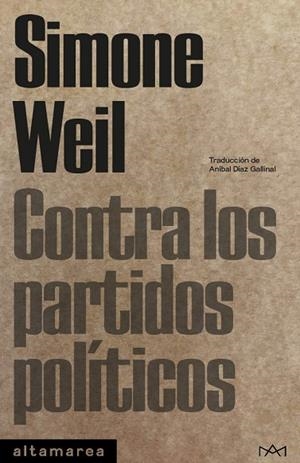 CONTRA LOS PARTIDOS POLÍTICOS | 9788410435056 | WEIL, SIMONE | Cooperativa Cultural Rocaguinarda