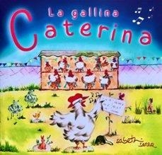 GALLINA CATERINA, LA (CAT) | 9788419953032 | SERRA, SABETH | Cooperativa Cultural Rocaguinarda