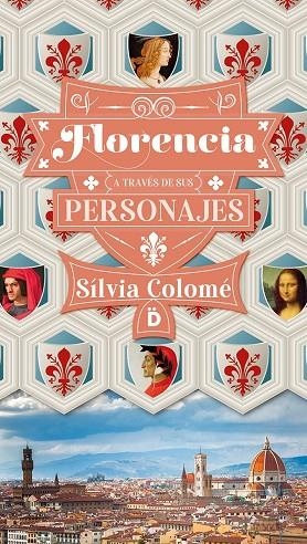 FLORENCIA A TRAVÉS DE SUS PERSONAJES | 9788418011061 | COLOMÉ, SÍLVIA | Cooperativa Cultural Rocaguinarda