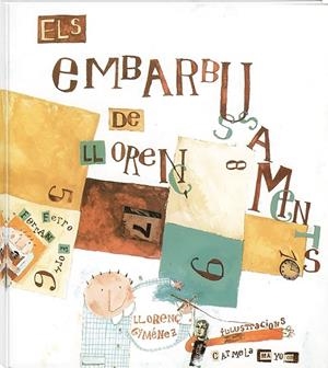EMBARBUSSAMENTS DE LLORENÇ, ELS | 9788481312911 | GIMÉNEZ TARAZONA, LLORENÇ | Cooperativa Cultural Rocaguinarda