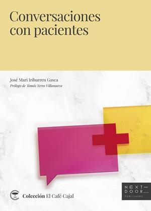 CONVERSACIONES CON PACIENTES | 9788412159875 | IRIBARREN GASCA, JOSÉ MARI | Cooperativa Cultural Rocaguinarda
