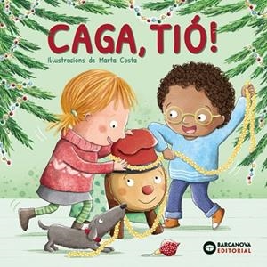CAGA, TIÓ! | 9788448963965 | BARCANOVA, EDITORIAL | Cooperativa Cultural Rocaguinarda