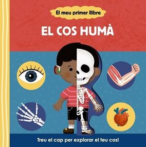 MEU PRIMER LLIBRE, EL. EL COS HUMÀ | 9788413492148 | VARIOS AUTORES | Cooperativa Cultural Rocaguinarda