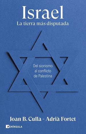 ISRAEL. LA TIERRA MÁS DISPUTADA | 9788411002257 | CULLA, JOAN B./FORTET, ADRIÀ | Cooperativa Cultural Rocaguinarda