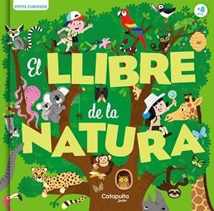 PETITS CURIOSOS: EL LLIBRE DE LA NATURA | 9788419987150 | BAUSSIER, SYLVIE | Cooperativa Cultural Rocaguinarda