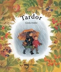 TARDOR | 9788412910681 | GERDA MULLER | Cooperativa Cultural Rocaguinarda