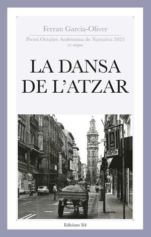 DANSA DE L'ATZAR, LA | 9788417469825 | GARCIA-OLIVER I GARCIA, FERRAN | Cooperativa Cultural Rocaguinarda