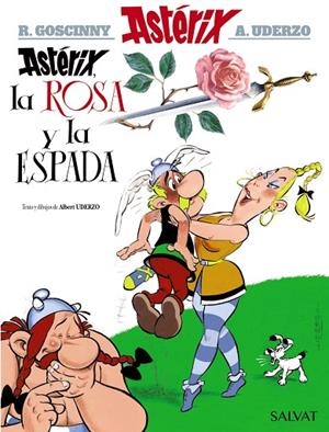 ASTÉRIX, LA ROSA Y LA ESPADA | 9788469602768 | UDERZO, ALBERT | Cooperativa Cultural Rocaguinarda