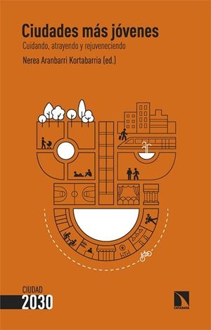 CIUDADES MÁS JÓVENES | 9788410672079 | ARANBARRI KORTABARRIA, NEREA | Cooperativa Cultural Rocaguinarda