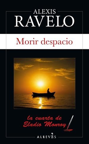 MORIR DESPACIO | 9788417847555 | RAVELO, ALEXIS | Cooperativa Cultural Rocaguinarda