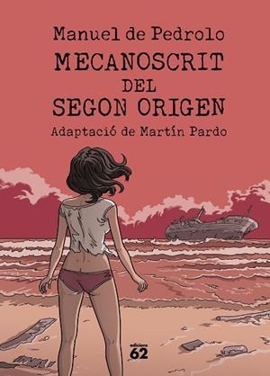 MECANOSCRIT DEL SEGON ORIGEN (CÒMIC) | 9788429782042 | PEDROLO, MANUEL DE/PARDO, MARTÍN | Cooperativa Cultural Rocaguinarda