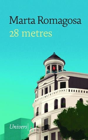 28 METRES | 9788419721280 | ROMAGOSA, MARTA | Cooperativa Cultural Rocaguinarda