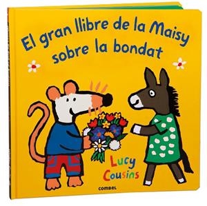 GRAN LLIBRE DE LA MAISY SOBRE LA BONDAT, EL | 9788411582353 | COUSINS, LUCY | Cooperativa Cultural Rocaguinarda