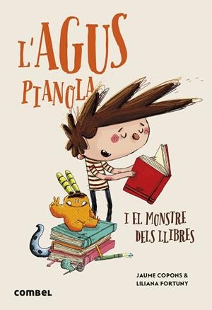 AGUS PIANOLA I EL MONSTRE DELS LLIBRES, L' | 9788411581950 | COPONS RAMON, JAUME | Cooperativa Cultural Rocaguinarda