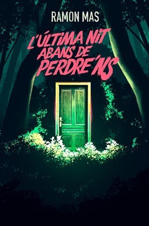 ÚLTIMA NIT ABANS DE PERDRE’NS, L' | 9788412925784 | MAS, RAMON | Cooperativa Cultural Rocaguinarda