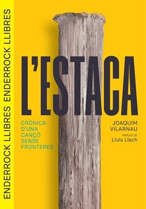 ESTACA, L' | 9788409647217 | VILARNAU DALMAU, JOAQUIM | Cooperativa Cultural Rocaguinarda
