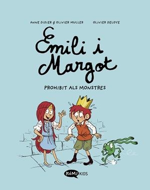 EMILI I MARGOT 1 PROHIBIT ALS MONSTRES | 9788419183057 | DIDIER, ANNE/MULLER, OLIVIER | Cooperativa Cultural Rocaguinarda