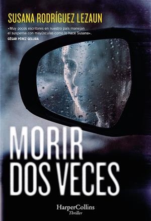 MORIR DOS VECES | 9788410642287 | RODRÍGUEZ LEZAUN, SUSANA | Cooperativa Cultural Rocaguinarda