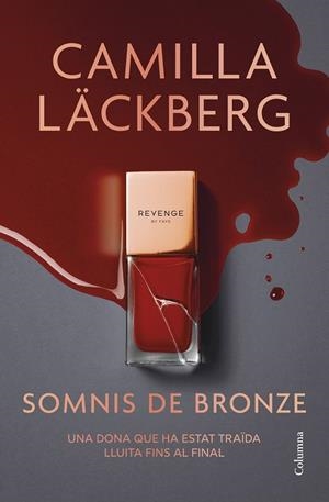 SOMNIS DE BRONZE | 9788466433020 | LÄCKBERG, CAMILLA | Cooperativa Cultural Rocaguinarda