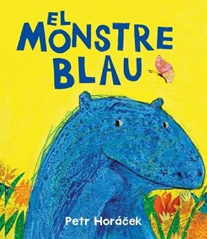 MONSTRE BLAU, EL | 9788426149190 | HORÁCEK, PETR | Cooperativa Cultural Rocaguinarda