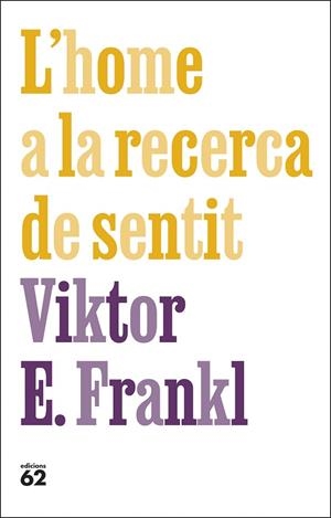 HOME A LA RECERCA DE SENTIT, L' | 9788429781670 | FRANKL, VIKTOR E. | Cooperativa Cultural Rocaguinarda