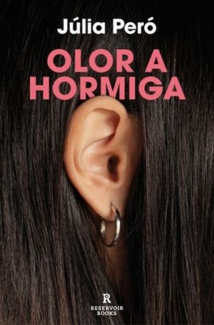 OLOR A HORMIGA | 9788419940063 | PERÓ, JÚLIA | Cooperativa Cultural Rocaguinarda