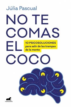 NO TE COMAS EL COCO | 9788419820686 | PASCUAL, JÚLIA | Cooperativa Cultural Rocaguinarda