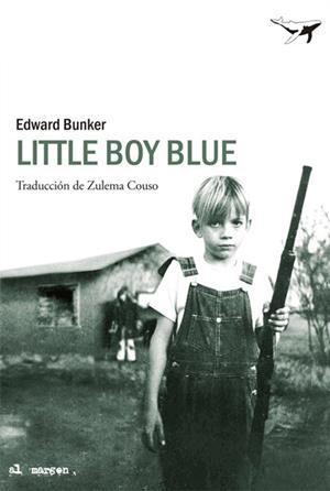 LITTLE BOY BLUE | 9788493907617 | BUNKER, EDWARD | Cooperativa Cultural Rocaguinarda