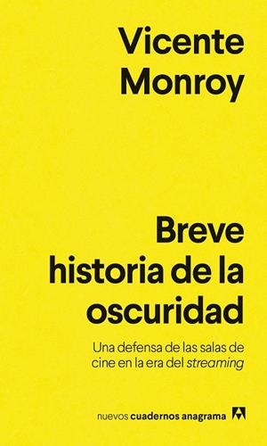 BREVE HISTORIA DE LA OSCURIDAD | 9788433929495 | MONROY, VICENTE | Cooperativa Cultural Rocaguinarda