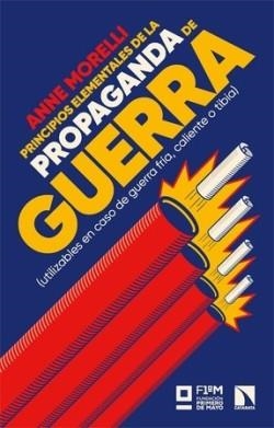 PRINCIPIOS ELEMENTALES DE LA PROPAGANDA DE GUERRA | 9788410672468 | MORELLI, ANNE | Cooperativa Cultural Rocaguinarda