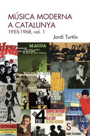 MÚSICA MODERNA A CATALUNYA | 9788410267732 | TURTÓS, JORDI | Cooperativa Cultural Rocaguinarda
