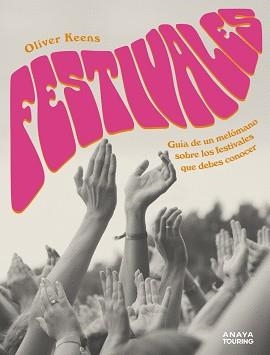 FESTIVALES | 9788491584193 | KEENS, OLIVER | Cooperativa Cultural Rocaguinarda