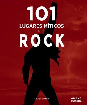 101 LUGARES MÍTICOS DEL ROCK | 9788491584407 | BARDO, JAVIER | Cooperativa Cultural Rocaguinarda