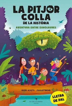 PITJOR COLLA DE LA HISTÒRIA, LA. AVENTURA ENTRE DINOSAURES | 9788419747099 | ACOSTA, ALICIA | Cooperativa Cultural Rocaguinarda