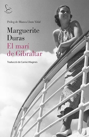 MARÍ DE GIBRALTAR, EL | 9788429782370 | DURAS, MARGUERITE | Cooperativa Cultural Rocaguinarda