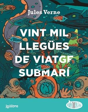 VINT MIL LLEGÜES DE VIATGE SUBMARÍ | 9788411520621 | VARIOS AUTORES | Cooperativa Cultural Rocaguinarda