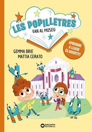 POPILLETRES VAN AL MUSEU, LES | 9788448964139 | BRIE, GEMMA | Cooperativa Cultural Rocaguinarda