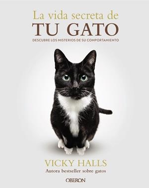 VIDA SECRETA DE TU GATO, LA | 9788441551183 | HALLS, VICKY | Cooperativa Cultural Rocaguinarda