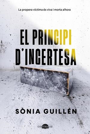 PRINCIPI D'INCERTESA, EL | 9788419822529 | GUILLÉN, SÒNIA | Cooperativa Cultural Rocaguinarda