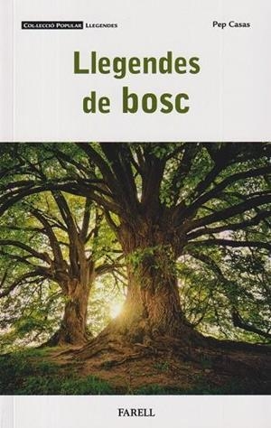 LLEGENDES DE BOSC | 9788410211001 | CASAS PERMANYER, PEP | Cooperativa Cultural Rocaguinarda