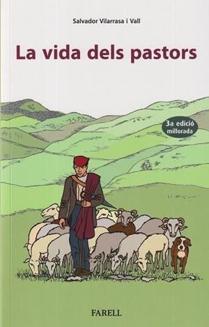 VIDA DELS PASTORS, LA | 9788417116989 | VILARRASA VALL, SALVADOR | Cooperativa Cultural Rocaguinarda