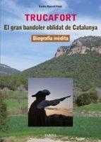 TRUCAFORT. EL GRAN BANDOLER OBLIDAT DE CATALUNYA (C. 1588-1616). BIOGRAFIA INDI | 9788417116941 | RAURELL VIDAL, CARLES | Cooperativa Cultural Rocaguinarda