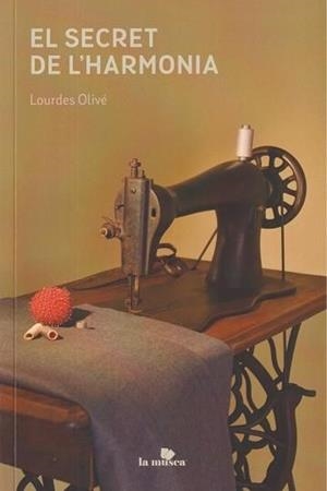 SECRET DE L'HARMONIA, EL | 9788412816457 | OLIVÉ, LOURDES | Cooperativa Cultural Rocaguinarda