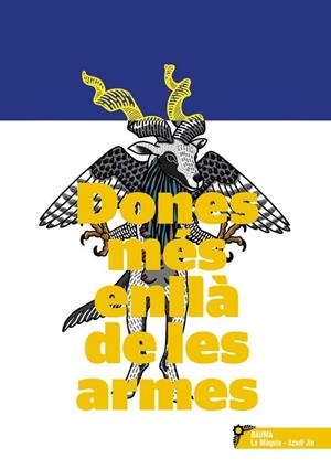 DONES MÉS ENLLÀ DE LES ARMES | 9788412934403 | COORD. JIN, AZADI | Cooperativa Cultural Rocaguinarda