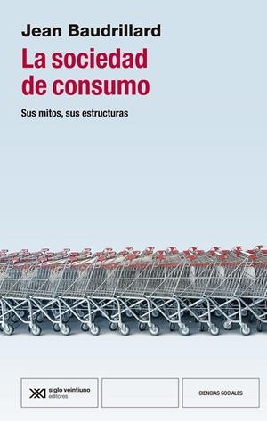 SOCIEDAD DE CONSUMO, LA | 9788432321368 | BAUDRILLARD, JEAN | Cooperativa Cultural Rocaguinarda