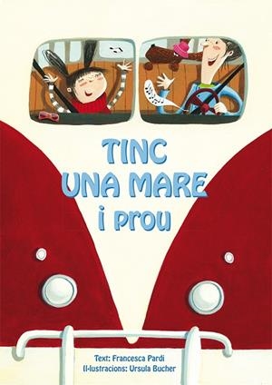 TINC UNA MARE I PROU | 9788416648030 | PARDI, FRANCESCA/BUCHER, URSULA | Cooperativa Cultural Rocaguinarda