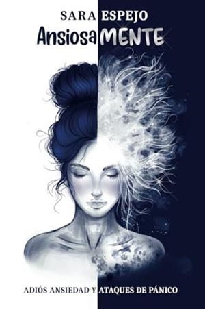 ANSIOSAMENTE | 9789801855415 | ESPEJO, SARA | Cooperativa Cultural Rocaguinarda