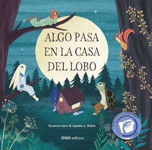 ALGO PASA EN LA CASA DEL LOBO | 9788498717457 | ISERN IÑIGO, SUSANNA | Cooperativa Cultural Rocaguinarda